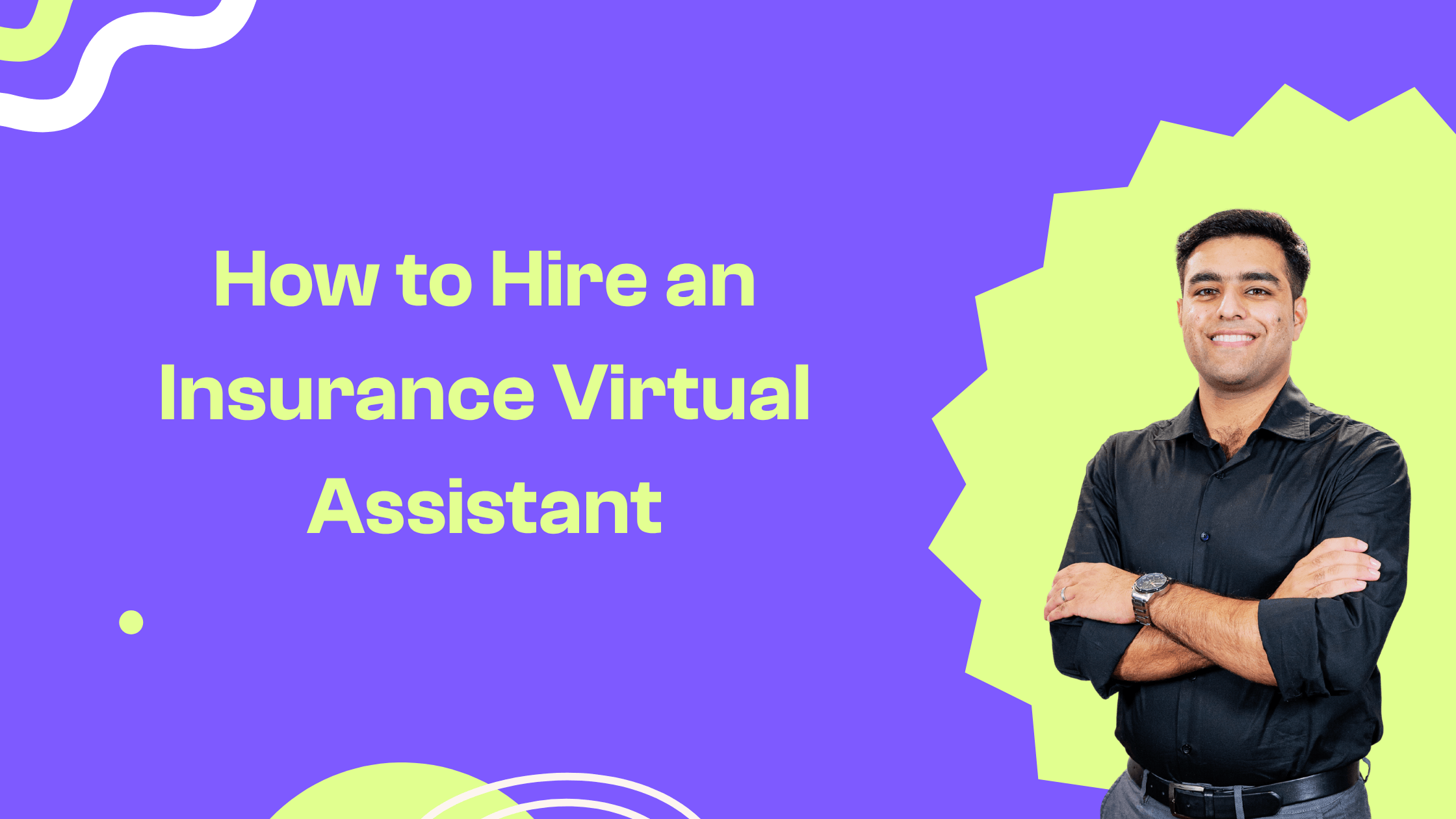 How to Hire an Insurance Virtual Assistant